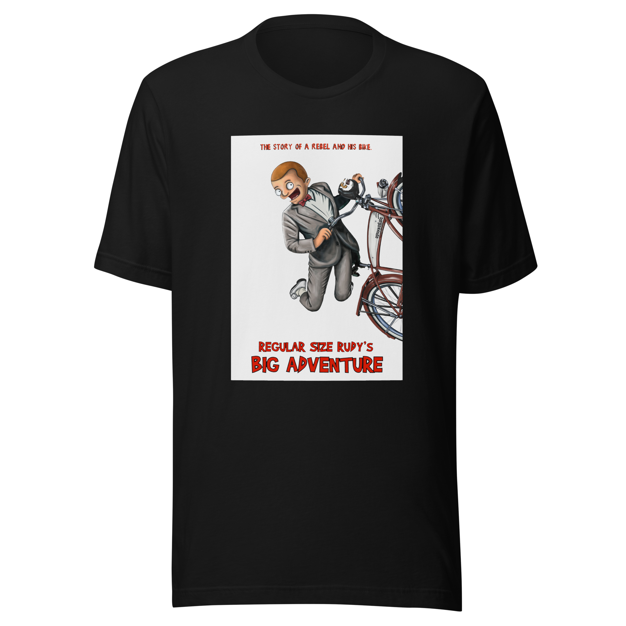 Regular Sized Rudy's Big Adventure - T-Shirt